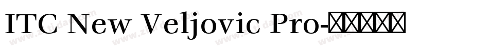 ITC New Veljovic Pro字体转换